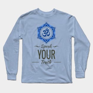 Speak Your Truth Yoga Om Mandala Long Sleeve T-Shirt